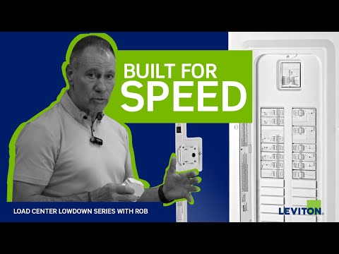 The Leviton Load Center | Up to 25% Faster Install