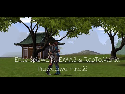 Metin2 | Ence Śpiewa ft. EMAS & RapToMania - Prawdziwa miłość [Love story]