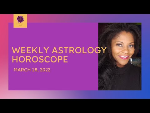 WEEKLY ASTROLOGY HOROSCOPE MARCH 28-NEW MOON BEAUTY IN THE WOUND
