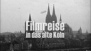Filmreise in das alte Köln - Köln vor dem Krieg - DVD, VoD, Download