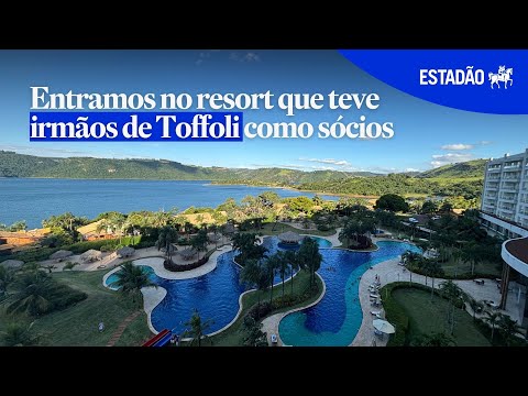 Entramos no resort que teve irmãos de Dias Toffoli como sócios; veja o local