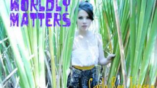 Carly Rae Jepsen - Worldly Matters