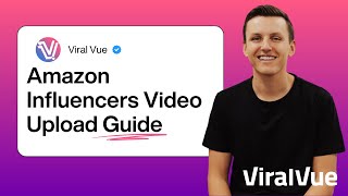 How To Upload Amazon Influencer Videos with Parent ASIN