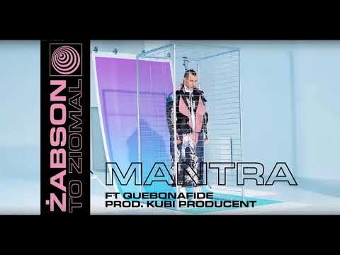Żabson ft. Quebonafide - Mantra - 1h
