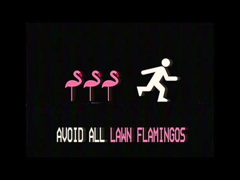 RUN FROM ALL LAWN FLAMINGOS - SCP-1507 EAS Scenario