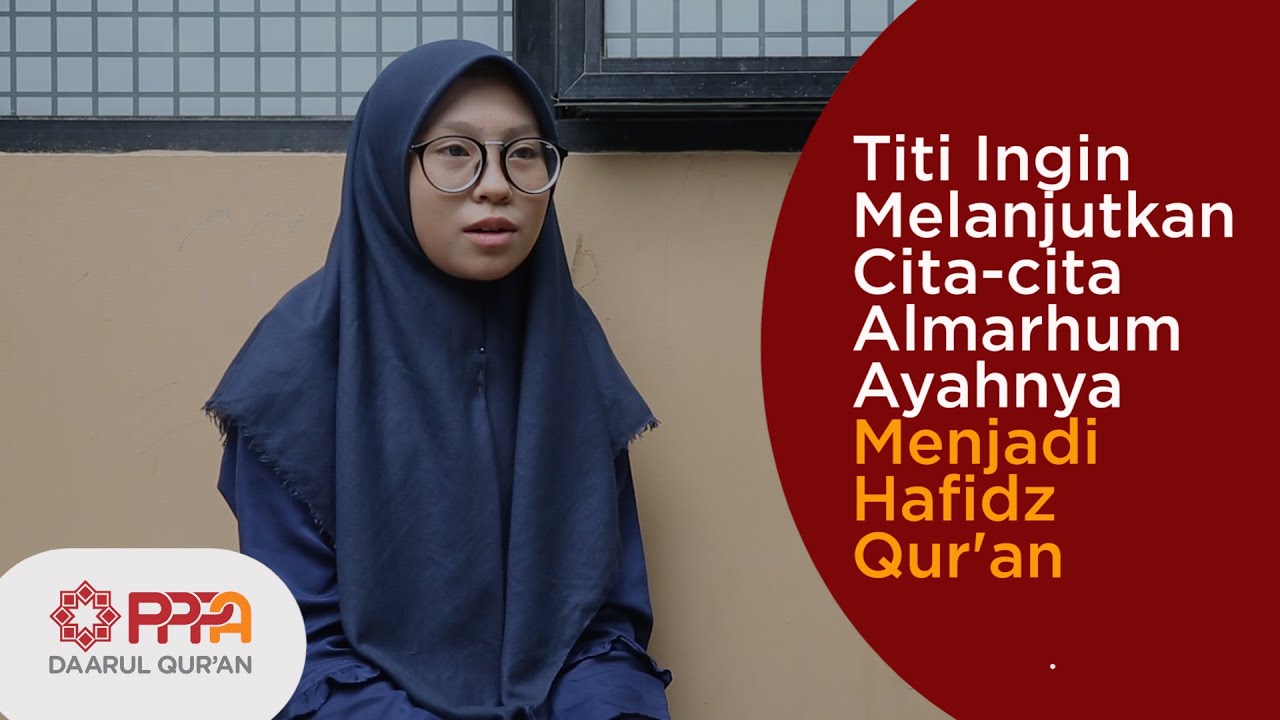 Tita Ingat Pesan Almarhum Ayah yang Ingin Dirinya Jadi Penghafal Qur'an