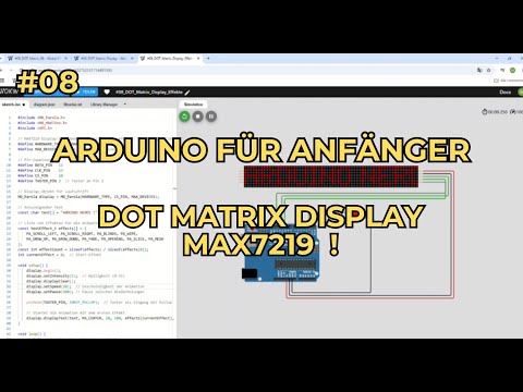 #08 Arduino für Anfänger – Dot Matrix Display MAX7219 mit Wokwi