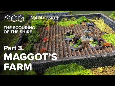 Scouring of the Shire - Ep 3. Maggot's Farm