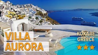 Villa Aurora hotel review | Hotels in Koxare | Greek Hotels