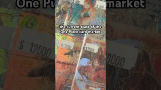 the current state of the One Piece card market