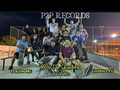 ROLÊ DE QUEBRA - TERZIN MC, DOCK MC E GABRIEL FÉ (Prod.  RJHEY)