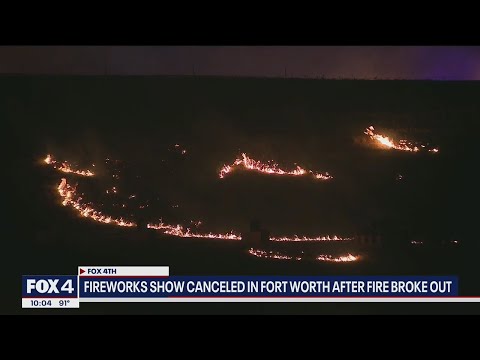 Fort Worth fireworks show ends early because of fire