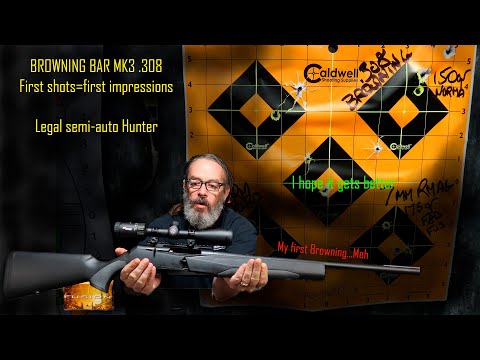Browning BAR MK 3 .308 first shots, first impressions (mini-review) a solid option for Hunters