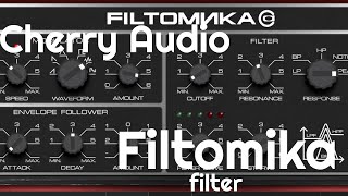 Video thumbnail for Filtomika Filter by Cherry Audio (No Talking) by Elektronick Musick