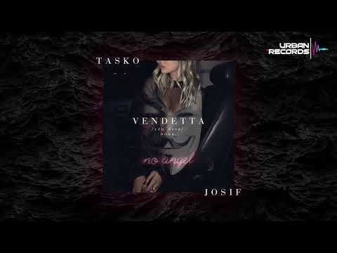 Tasko ft. Josif - Vendetta