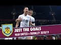 JUST THE GOALS | Man United v Burnley 2018/19
