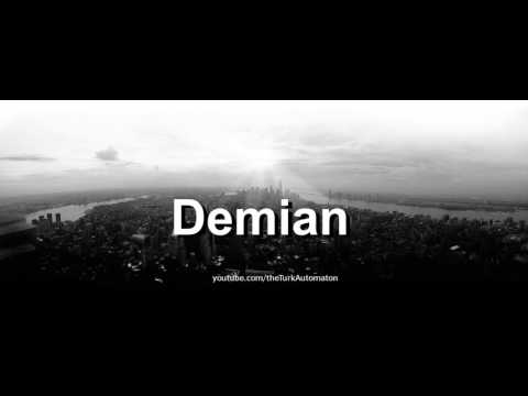 How to pronounce Demian in German