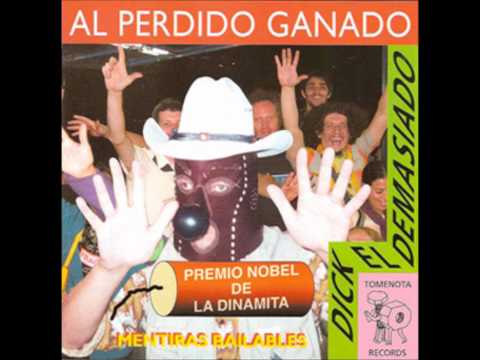 Dick el demasiado - al perdido ganado (2005) FULL ALBUM