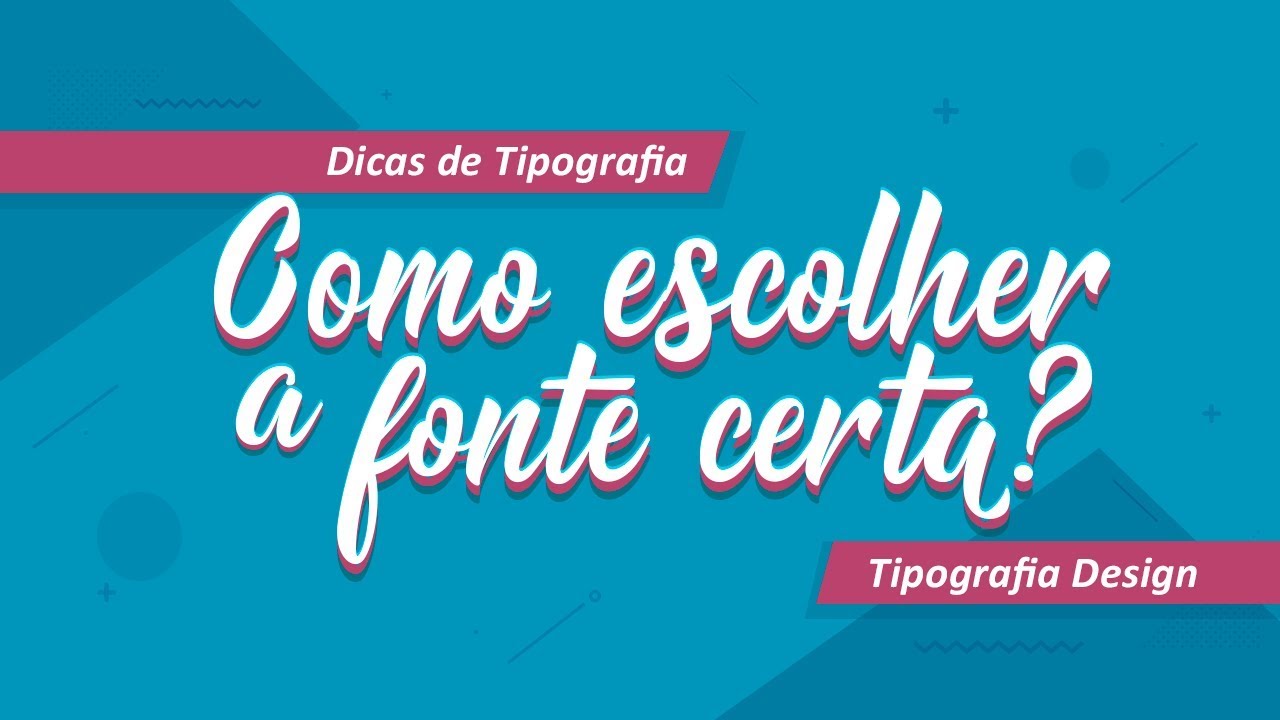 Tipografia Design - Como escolher a fonte certa?