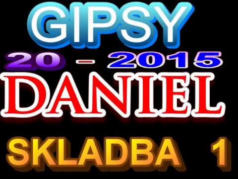 GIPSY DANIEL 20 SKLADBA 1