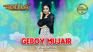 Download lagu GEBOY MUJAIR - Tasya Rosmala - OM ADELLA mp3 Download lagu GEBOY MUJAIR - Tasya Rosmala - OM ADELLA mp3