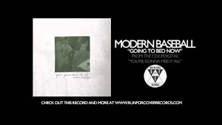 Modern Baseball - Going To Bed Now (Official Audio)