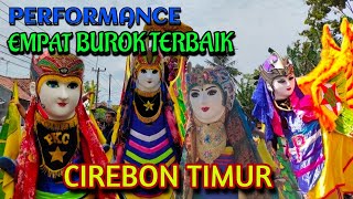 Download lagu PERFORMANCE EMPAT BUROK TERBAIK CIREBON TIMUR ❗ mp3