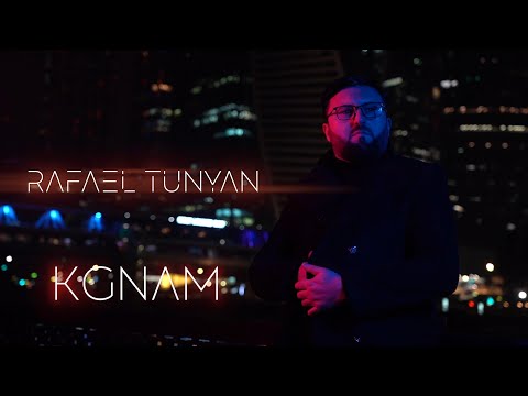 Rafael Tunyan - Kgnam / Рафаэль Тунян - Кгнам