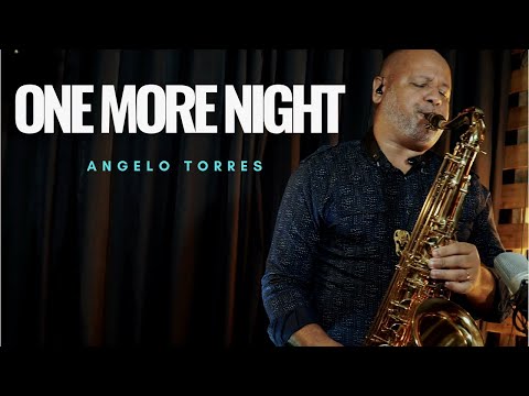 ONE MORE NIGHT (Phill Collins) Sax Angelo Torres - Saxophone Cover - AT Romantic CLASS