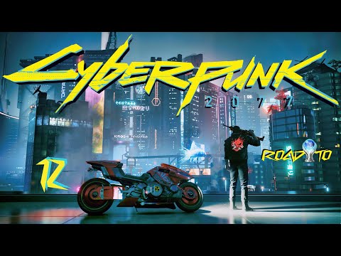 Cyberpunk 2077 | Platinum Gameplay Walkthrough Part 12 [100%][PS5-NextGen][4K/60fps] No Commentary