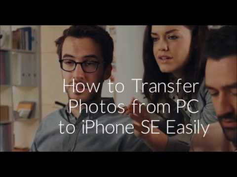 How to Transfer Photos from PC to iPhone SE Easily