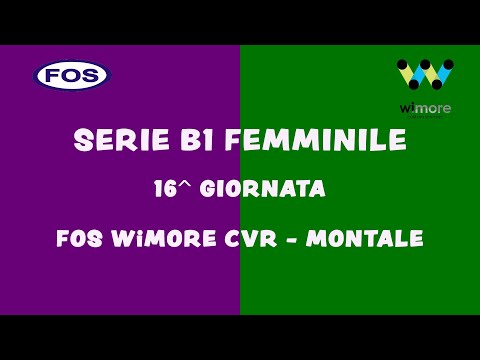 Volley Serie B1 Femminile: FOS WiMORE CVR - EMILBRONZO 2000 MONTALE