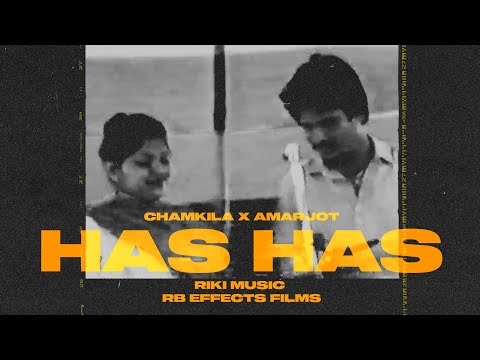 HAS HAS-  (Unofficial Video) CHAMKILA X AMARJOT I RIKI MUSIC X RB EFFECTS FILMS