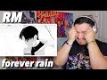RM 'forever rain' MV & LYRICS REACTION #monoishere RM 'forever rain' MV & LYRICS REACTION #monoishere