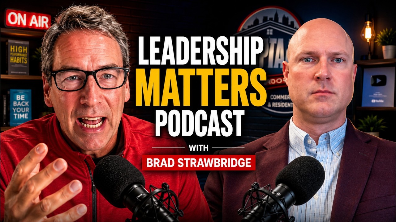 Leadership Matters 👍 Relationship and Technology Guest Brad Strawbridge