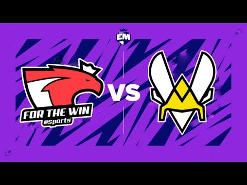 For The Win Esports vs Vitality.Bee | European Masters Summer 2022 - Play-In