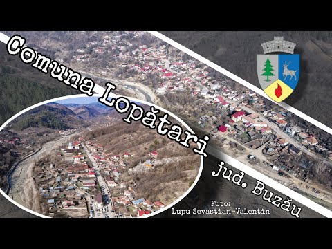 Comuna Lopătari,  județul Buzău - filmare cu drona
