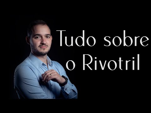 Tudo sobre o Rivotril