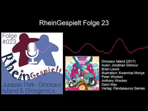 RheinGespielt Episode 23 - Der Brettspiel Podcast - Jurassic Park - Dinosaur Island & Dinogenics