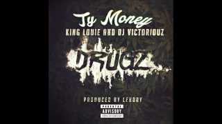 Ty Money, DJ Victoriouz, and King Louie- 