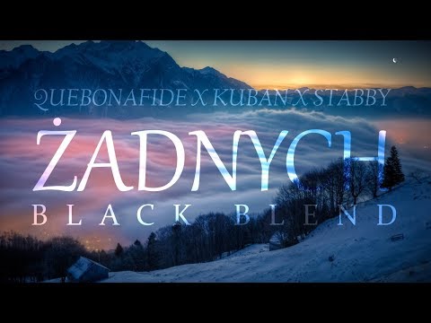 Quebonafide x Kuban - Żadnych (blΛck Blend)