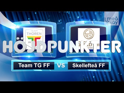 Höjdpunkter: Team TG FF-Skellefteå FF
