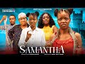 SAMANTHA FULL MOVIE(NEW MOVIE)CHACHA EKE-PRETTYELLA NZOIWU-2024 NIGERIAN MOVIE-NEW NOLLYWOOD MOVIE