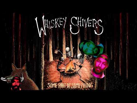 Whiskey Shivers - Fuck You