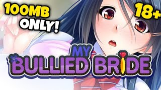 My Bullied Bride | Download Turorial | OFFLINE