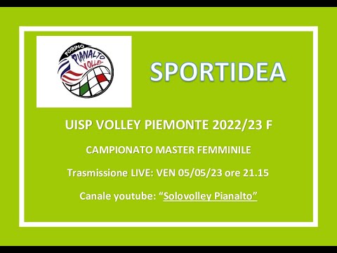 PIANALTO MASTER F - SPORTIDEA _ UISP VOLLEY PIEMONTE 2022/23 _ MASTER FEMMINILE