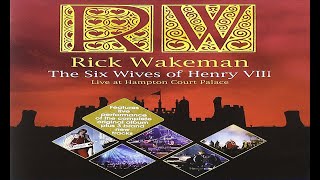 Rick Wakeman - Anne Of Cleves (Live)