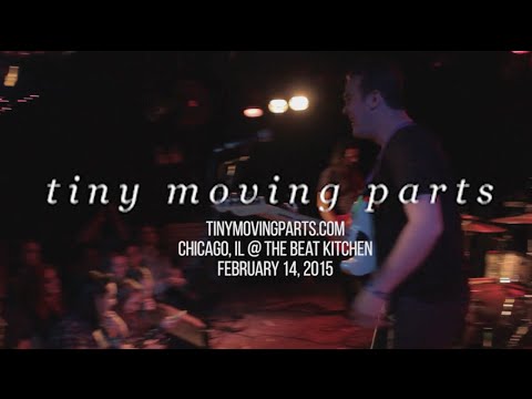 TINY MOVING PARTS Full Set 2.14.2015 @ The Beat Kitchen, Chicago IL