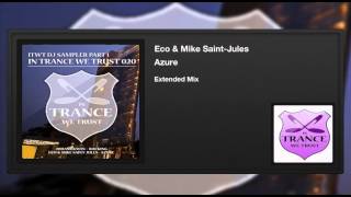 Eco & Mike Saint-Jules - Azure (Extended Mix)