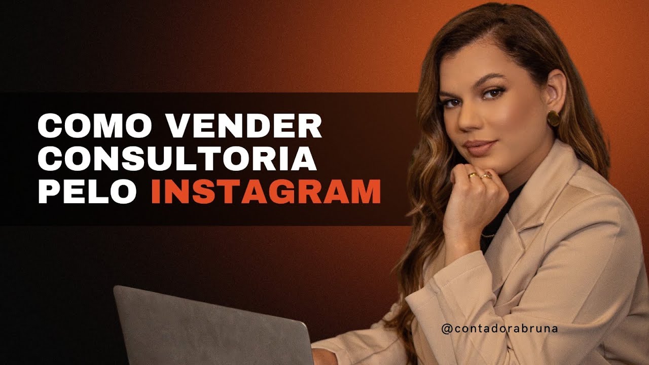 COMO VENDER CONSULTORIA PELO INSTAGRAM